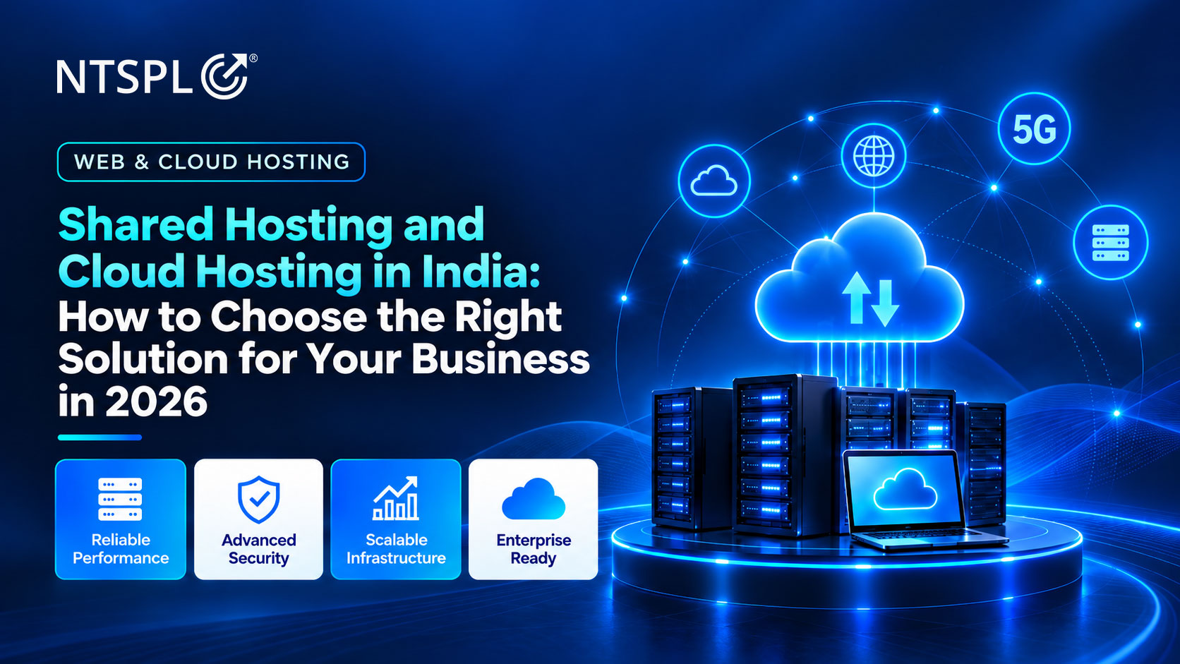 Web hosting and cloud hosting in India comparison covering shared hosting, VPS, dedicated servers and managed cloud services in 2026
